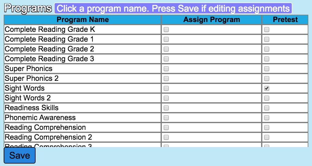 PROGRAMS WINDOW The Programs window allows for individual programs and program pretests to be assigned.