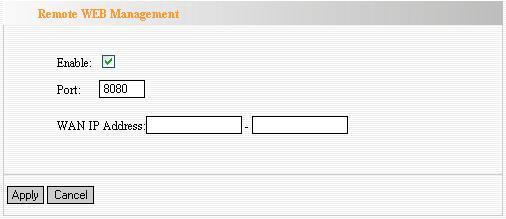 Remote WEB Management This function is to allow the network administrator to manage ZSR4134WS remotely. If you want to access ZSR4134WS from outside the local network, please select the Enable.