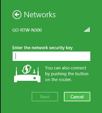 Section 3 - Connecting a Wireless Client You will then be prompted to enter the network security key (Wi-Fi password) for the wireless network. Enter the password into the box and click Next.