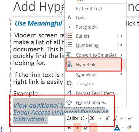 Adding Hyperlink Text Highlight the word(s) where you want the hyperlink to be added.