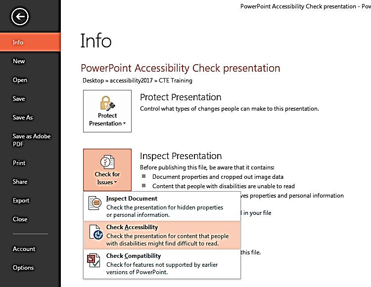 PowerPoint - Run the Accessibility Checker Open a PowerPoint
