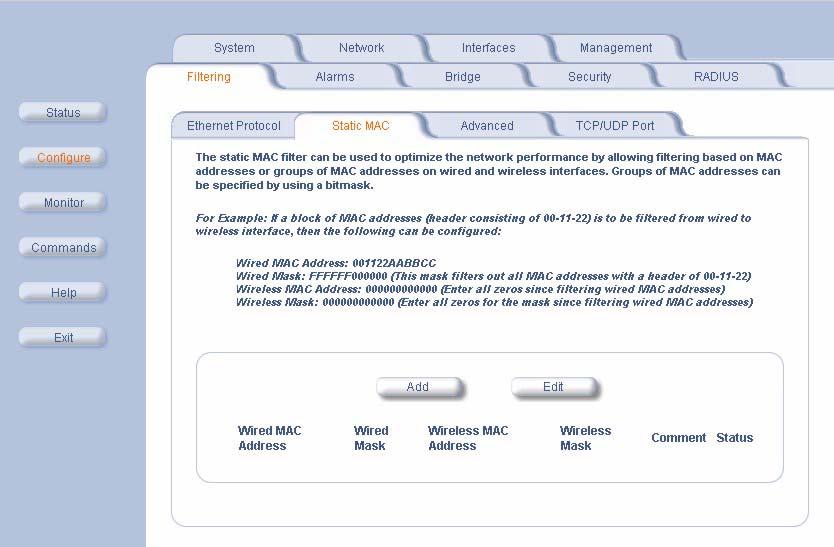 Bridge Configuration Settings Figure 4-18: Static MAC Filter Configuration Page For example, to prevent redundant traffic from being transmitted over the wireless network, you could deny traffic