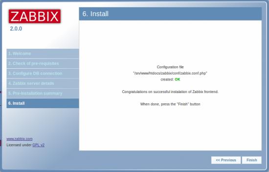 to the next step right away. Step 7 Finish the installation. Step 8 Zabbix frontend is ready!