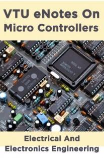 VTU enotes On Micro Controllers (Electrical And
