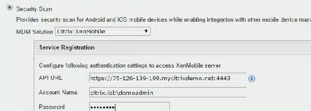 5. Under Register Service, configure the following Citrix XenMobile settings: API URL account Name, the account used in the integration feature should have Citrix XenMobile administrator role