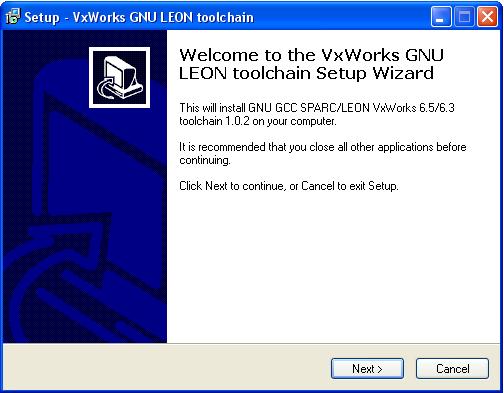 Installing LEON VxWorks-6.7 2 2. Installing Toolchain The section describes how to install the GNU GCC LEON toolchain.