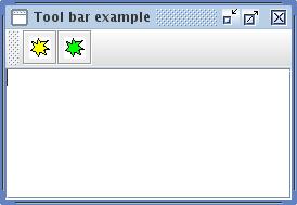JToolBar a bar with buttons can be