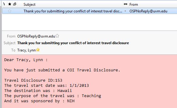 Complete a new COI Travel Disclosure Important Note: The system will not allow any Travel Disclosures to be submitted if the COI Training has not been completed within the last four (4) years.