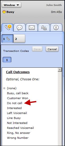 Saving Do not Call Disposition On reaching a contact during a campaign call, if the contact asks not be called back again, you can select an appropriate transaction code to indicate the contact's