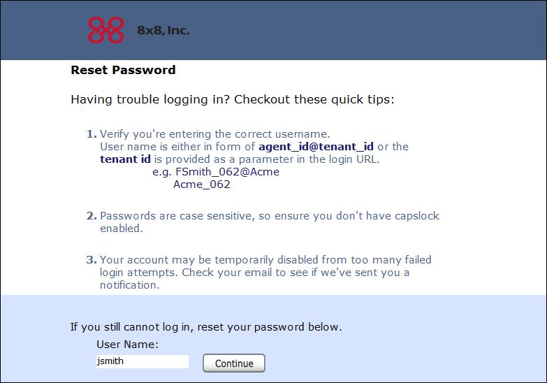 Figure 4: Reset Password - User Name and Tenant Name Prompt A message indicates a new