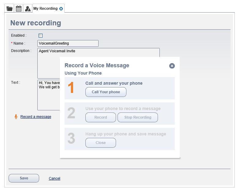 Text: to write the script of the message. 4. Select Enabledto play this message during a call. 5. Click Record a Message.