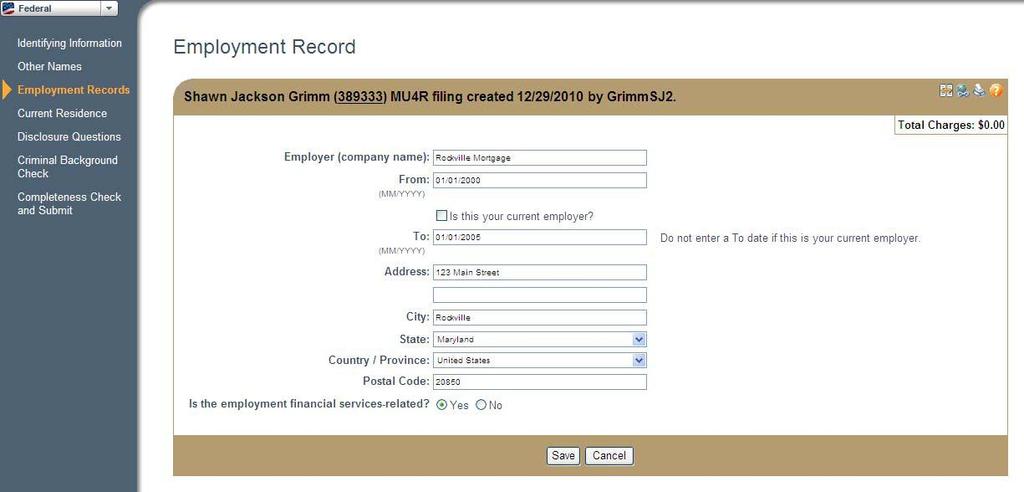 To add a prior employment record: 1. Click the Filing tab on the top right corner of the NMLS Home screen. 2. Click MU4R on the sub-menu at the top of the screen. 3.
