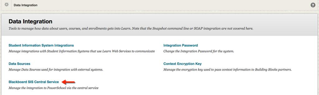 As a Learn system administrator, access the Data Integration page in Learn. 2.