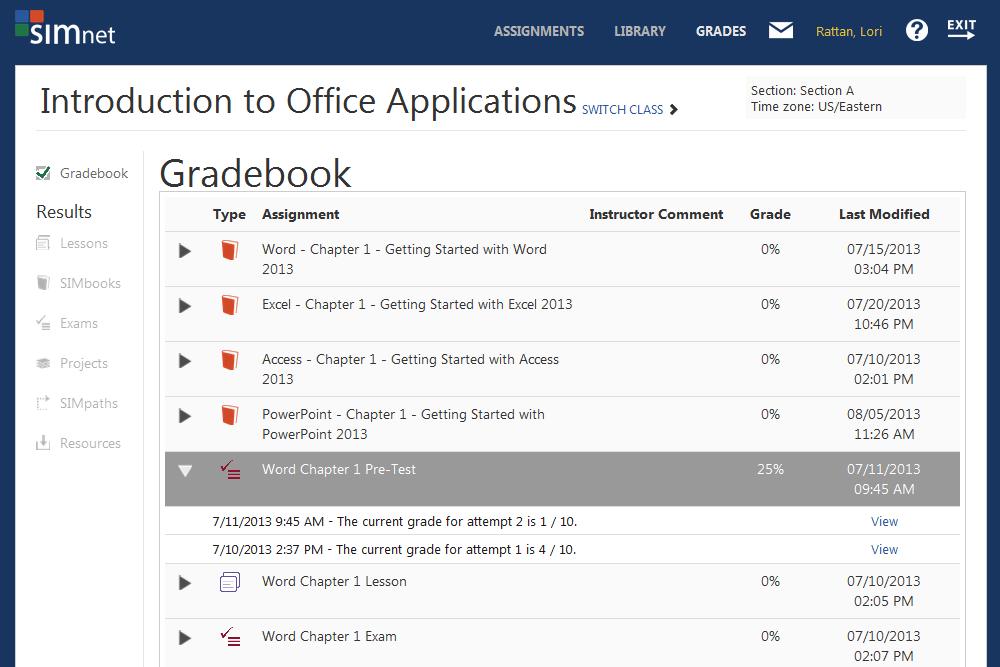 GRADES Your grades for all assignments will appear in the Gradebook.