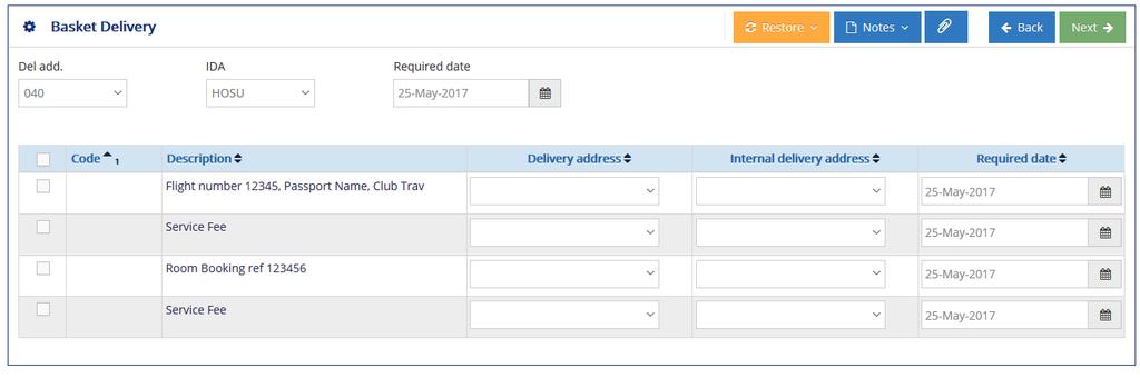 3. INTERNAL OR NON- CATALOGUE BASKET (CONT.) 16. You are now in the Basket Delivery. Your delivery address will automatically populate based on your user profile.