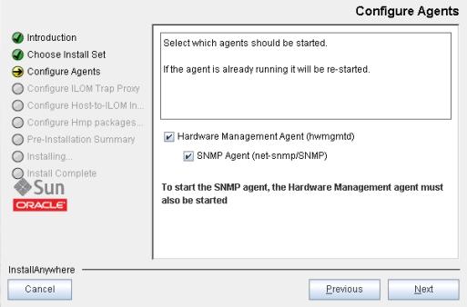 Install Hardware Management Components Using GUI Mode Note - If you select SNMP Agent, you must also select Hardware Management Agent. 6.