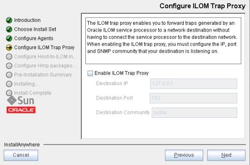 Install Hardware Management Components Using GUI Mode trap proxy, you must configure the IP, port and SNMP community that your destination is listening on. 7.