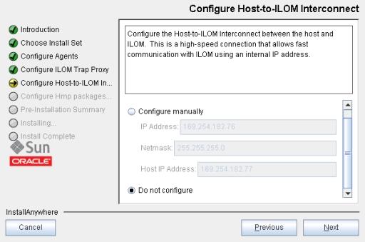 Install Hardware Management Components Using GUI Mode Note - The Host-to-ILOM Interconnect must be enabled for the ILOM trap proxy to function.