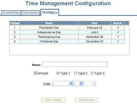 2.3.3 Holidays Tab Holidays are days when no work is scheduled at the facility. These holidays are used in time zone configuration (see Time Zones Tab, page 28).