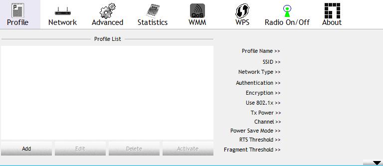 5. Wireless Utility Configuration (For Windows XP and Vista) 5.1 Profile The Profile List keeps a record of your favorite wireless settings at home, office, and other public hotspots.