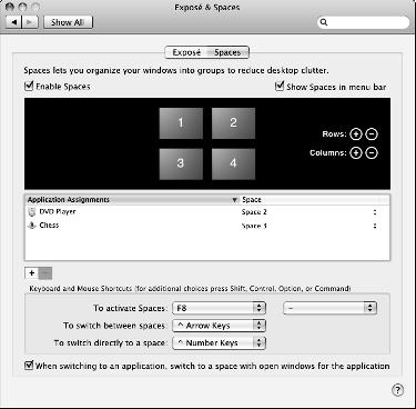 Set Up Spaces Set Up Spaces 1. Open System Preferences and then click the Exposé & Spaces icon. 2. Click the Spaces tab to view the Spaces options, as shown in Figure 1-23. 3.