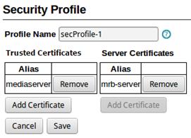 This page displays the current set of security profiles that are configured for the MRB. To remove a security profile, click Remove. To edit a security profile, click Edit.