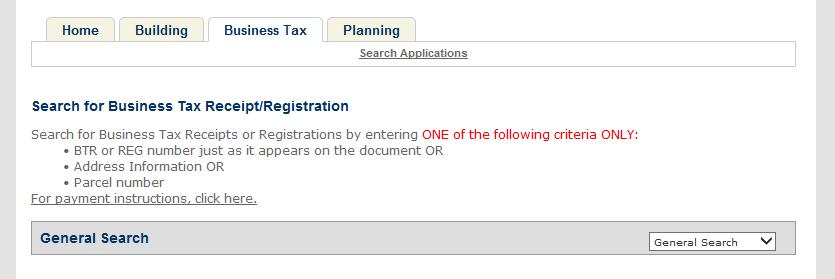 4. Business Tax Receipt/Registration Search Applications: The Business Tax option will require that you select the Search Applications button which will prompt you to search for information
