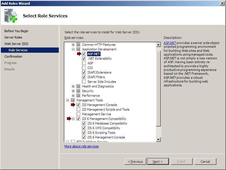 5. On the Select Role Services screen, check ASP.NET, IIS Management Console and IIS 6 Management Compatibility. 6. Click Next, and then follow the prompts to complete the installation. 7.