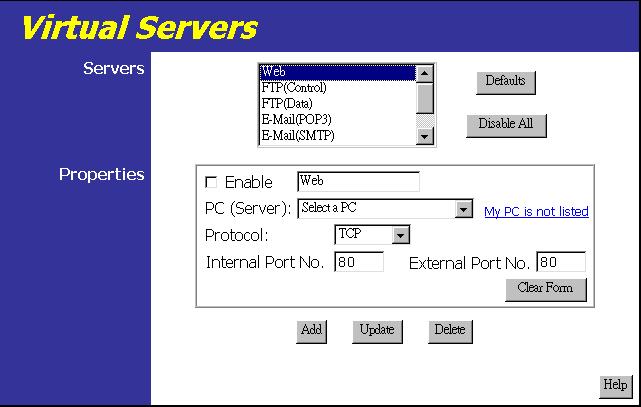 Advanced Features Virtual Servers Screen The Virtual Servers screen is reached by the Virtual Servers link on the Advanced screen. An example screen is shown below.