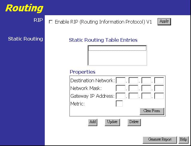 Figure 43: Routing Screen Data - Routing Screen RIP Enable RIP Static Routing Static Routing Table Entries Check this to enable the RIP (Routing Information Protocol) feature of the UniGateway