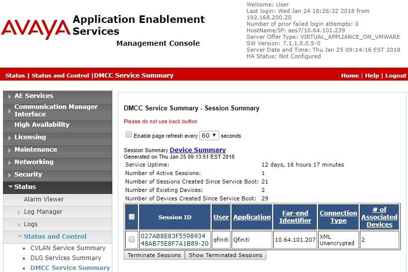 9.2. Verify Avaya Aura Application Enablement Services On Application Enablement Services, verify status of the DMCC link by selecting Status Status and Control DMCC Service Summary from the left