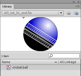 3-8 Adobe Flash Professional CS6: A Tutorial Approach Figure 3-10 Displaying the change in color of the cricket ball graphic symbol Figure 3-11 The first instance without any change 7.