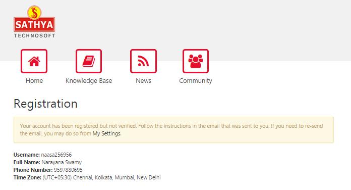 SATHYA Account created After you have clicked Complete Registration, a page will display indicating whether or not your SATHYA Account creation was successful.