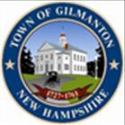 TOWN OF GILMANTON SELECTMEN S OFFICE PO Box 550, Gilmanton, NH 03237 Ph. 603-267-6700 Fax 603-267-6701 townadministrator@gilmantonnh.