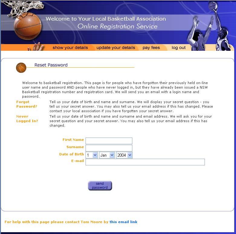3 If you are a member of Basketball NSW or a Member Association you will already be in the registration system, please use the Forgot Password button to Reset your password as shown below.