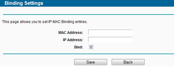When you want to add or modify an IP & MAC Binding entry, you can click the Add New button or Edit button, and then you will go to the next page.