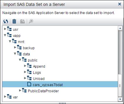 11 3 In the Import SAS Data Set on a Server window, navigate to the following path: vapp/mnt/data/ public. Select your data, and click OK.