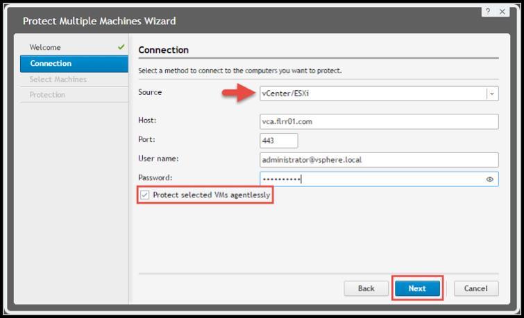 You can modify your protection settings at any time. Figure 9. Choose a vcenter server with proper credentials. If desired, select the Protect selected VMs agentlessly checkbox. 2.