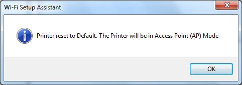 After Reset, the printer will be in Access Point (AP) Mode by