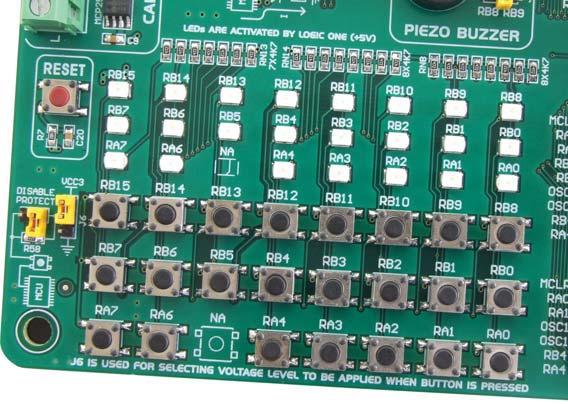22 Easy24-33 v6 Development System 18.0. Push Buttons The logic state of all microcontroller input pins may be changed by means of push buttons.