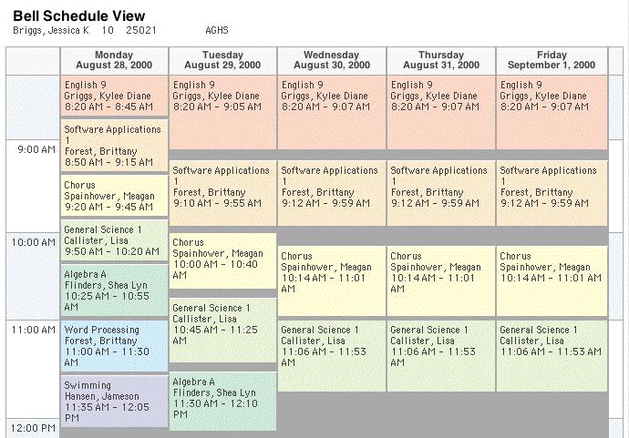 Schedule Student Schedule There are three ways to display a student's schedule. The Bell Schedule View displays the student's schedule for the current week.
