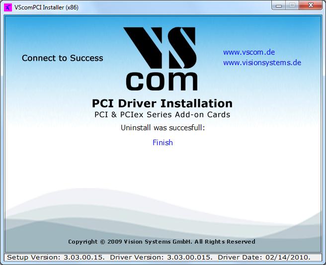 4 Windows Driver 2. Short time later the removal is done. Figure 11: Windows 7 Drivers removed 4.2 Card and Port Configuration Each card is organized in two types of components in the system.