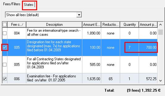 Figure 20: Selecting fee for all designated states - for applications filed on or after 1 April 2009 005 Designation fee for each state designated (max. 7x) for applications filed before 01.04.2009. The Quantity is set to 7 and the States tab appears to the right of the Fees/Filters tab.