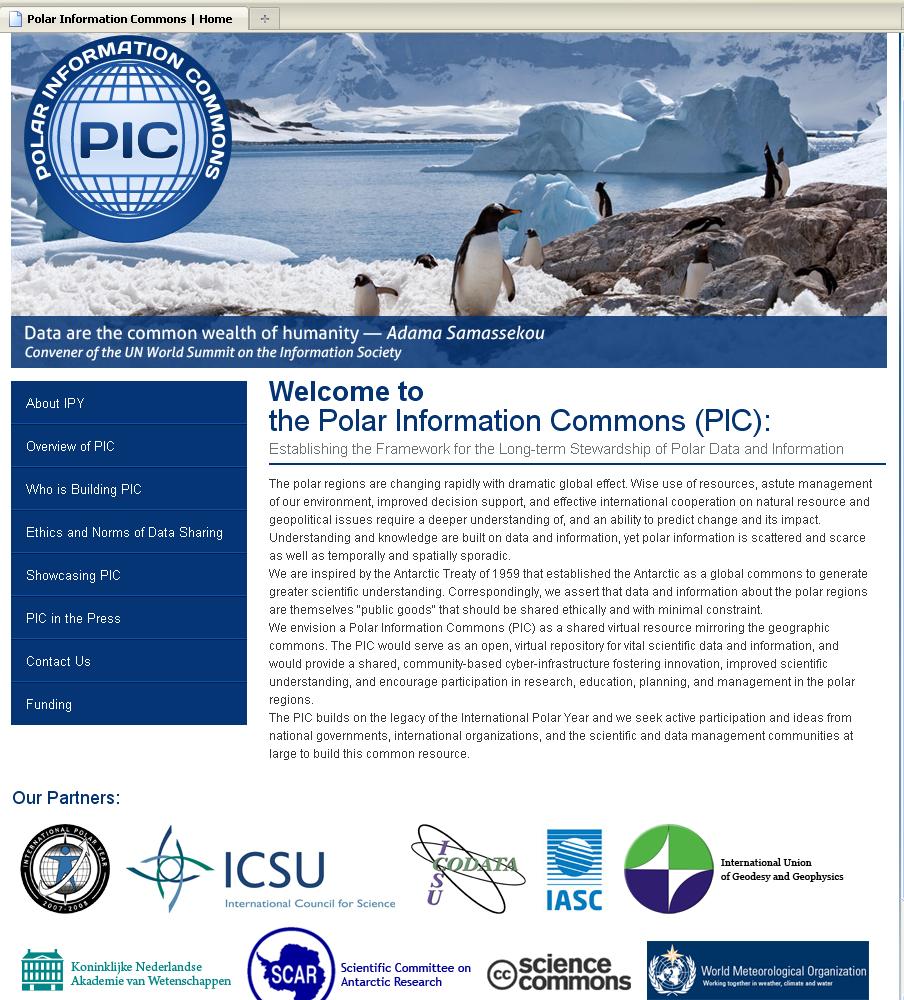 Polar Information Commons (PIC) International initiative launched in June 2010 to provide long-term stewardship of polar science data Core approach is based on the Science Commons Protocol for