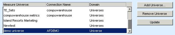 Configuring Performance Manager Lesson 5: Adding the universe 3 4. Highlight the demo universe that you just added.