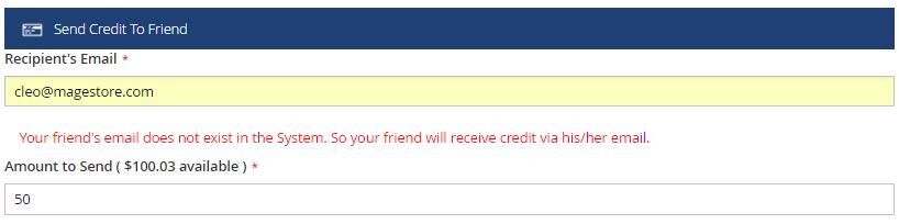 a. Case 1: Customers are not required to verify their credit sharing. In order to send credit to friends, Customers should enter the recipient s email and credit amount in the text fields.