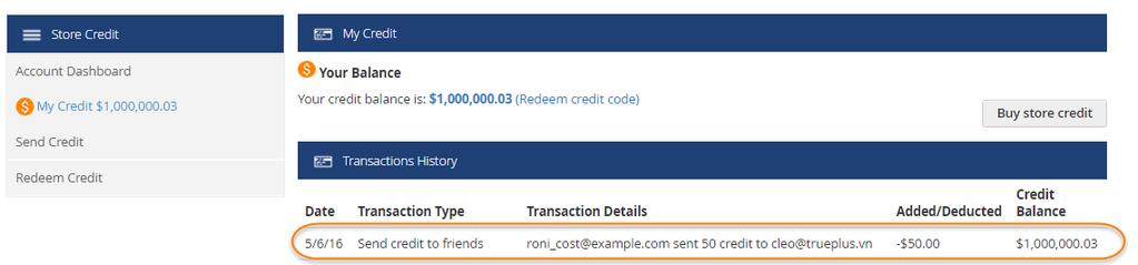 Customers can check their current balances and transactions in the Transaction History