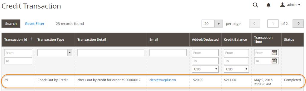 You just need to enter a credit amount and click on the Gray Arrow button. Our module will auto-update and calculate the grand total of the order.