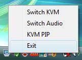 **If you Exit the function, you can click KMDS from the desktop to activate. ***If you unplug during the use, please plug-in again to activate KVM Switch device ref. Remark 4 ). B. Vista / Win 7 1.