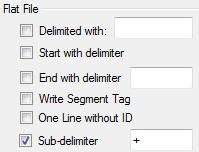Change Sub-element delimiters You can now specify a sub-element delimiter for the flat file target. Enter the keyboard character or hex value for ASCII up to 255.